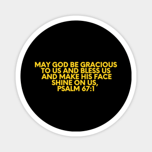 Bible Verse Psalm 67:1 Magnet